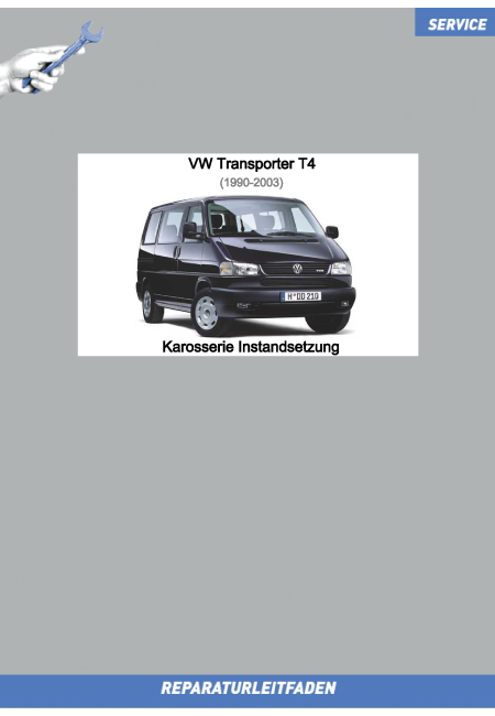 VW Transporter T4 (90-03) Reparaturleitfaden Karosserie Instandsetzung