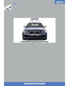 Audi A6 (2004-2011) Reparaturleitfaden Instandhaltung Inspektion Service