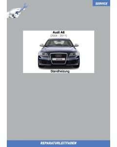 Audi A6 (2004-2011) Reparaturleitfaden Standheizung