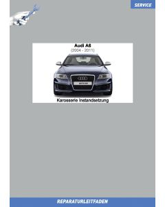 Audi A6 (2004-2011) Reparaturleitfaden Karosserie Instandsetzung