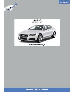 Audi A7 (2010-2018) Reparaturleitfaden Elektrische Anlage inkl. Scheinwerfer