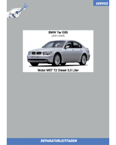 BMW 7er E65 (2001-2008) Werkstatthandbuch Motor M57T2 Diesel 3,0 Liter