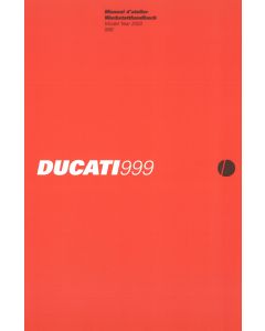 Ducati 999 (2003) Werkstatthandbuch / Manuel d'ateliere
