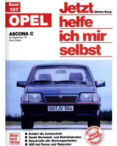 Opel Ascona C ab 09.1981Reparaturanleitung Jetzt helfe ich mir selbst 107
