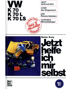 VW K 70/K 70 L/K 70 LS (1970-1975) Reparaturanleitung Jetzt helfe ich mir selbst 37