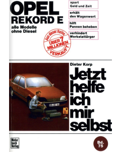Opel Rekord E (1977-1982) Reparaturanleitung Jetzt helfe ich mir selbst 75