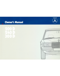 Mercedes Benz W123 200/240/300 D (1976-1985) Owners Manual