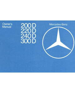 Mercedes Benz W123 200/220/240/300 D (1976-1979) Owners Manual