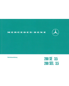 Mercedes Benz W108 280 S/SE, 280 SE/SEL 3.5 (1967-1972) Betriebsanleitung